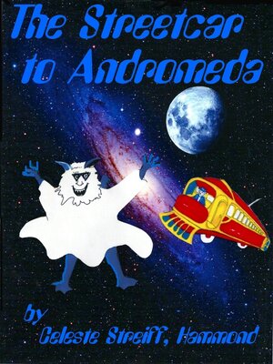 cover image of The Streetcar to Andromeda